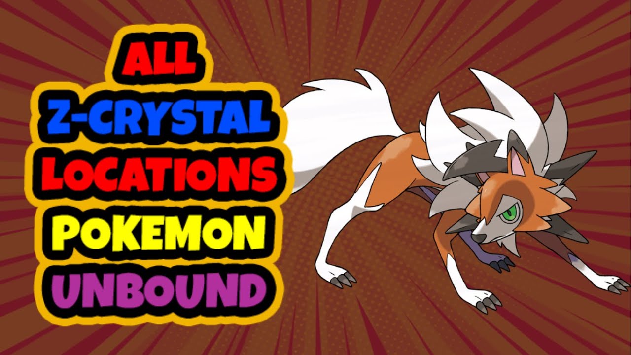 ALL ZCRYSTAL LOCATIONS POKEMON UNBOUND YouTube
