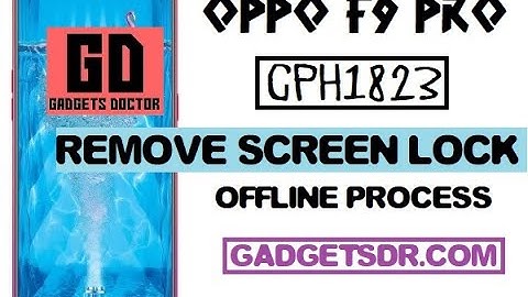 Oppo F9 Pro CPH1823 offline method Pattern, Password, Pin & FRP New Security- MRT tool