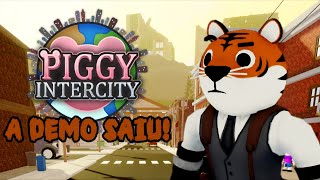 PRIMEIRA IMPRESSÃO DA DEMO DO INTERCITY / Roblox-Piggy Intercity (DEMO)
