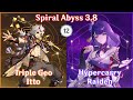【GI】Triple Geo Itto x Hypercarry Raiden - Spiral Abyss 3.8 Full Star Clear!
