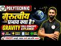 Gravitational Effect (गुरुत्वीय प्रभाव) Explained in Hindi | Physics 2026 🔥| Polytechnic by khan sir