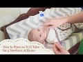 FEEDING TUBE | How to Place an N/G Tube for a Newborn at Home | Tube Tips | HLHS