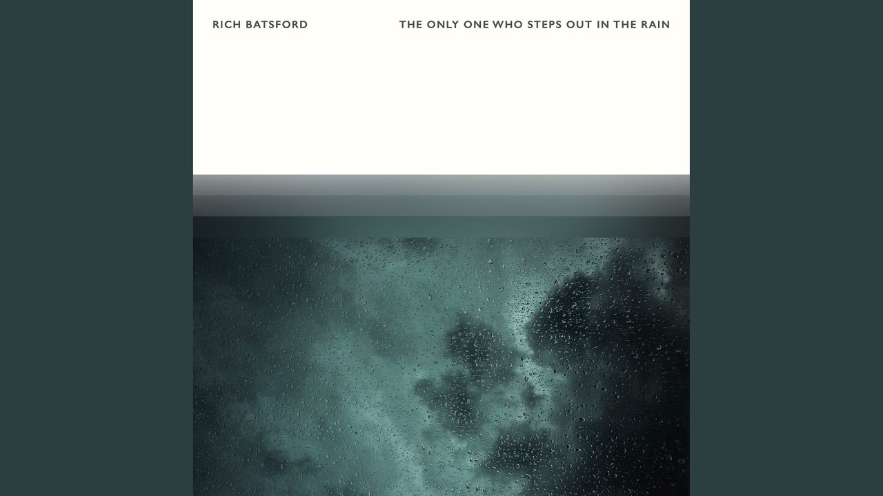 the only one who steps out in the rain