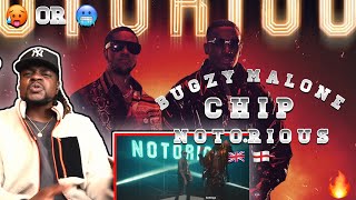 American Reacts To UK Rappers | Bugzy Malone - Notorious feat CHIP (Official Video) Reaction