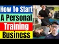 How to start a personal training business  a step by step guide