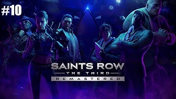 Saints Row® The Third™ Remastered Walkthrough Part 10 PC No Commentary