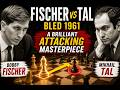 Bobby Fischer vs Mikhail Tal (1961) | A Brilliant Attacking Masterpiece