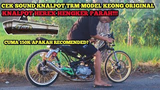 CEK SOUND KNALPOT TRM HENGKER PARAH!!CUMA 150K??