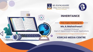 Inheritance | Ms.A.Maheshwari | Computer Applications | KSRCAS | Media Centre