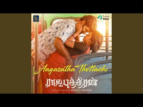Aagasatha Thottachi (From "Rajaputhiran")