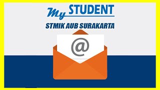 Tutorial Aktivasi Email Student STMIK AUB Surakarta
