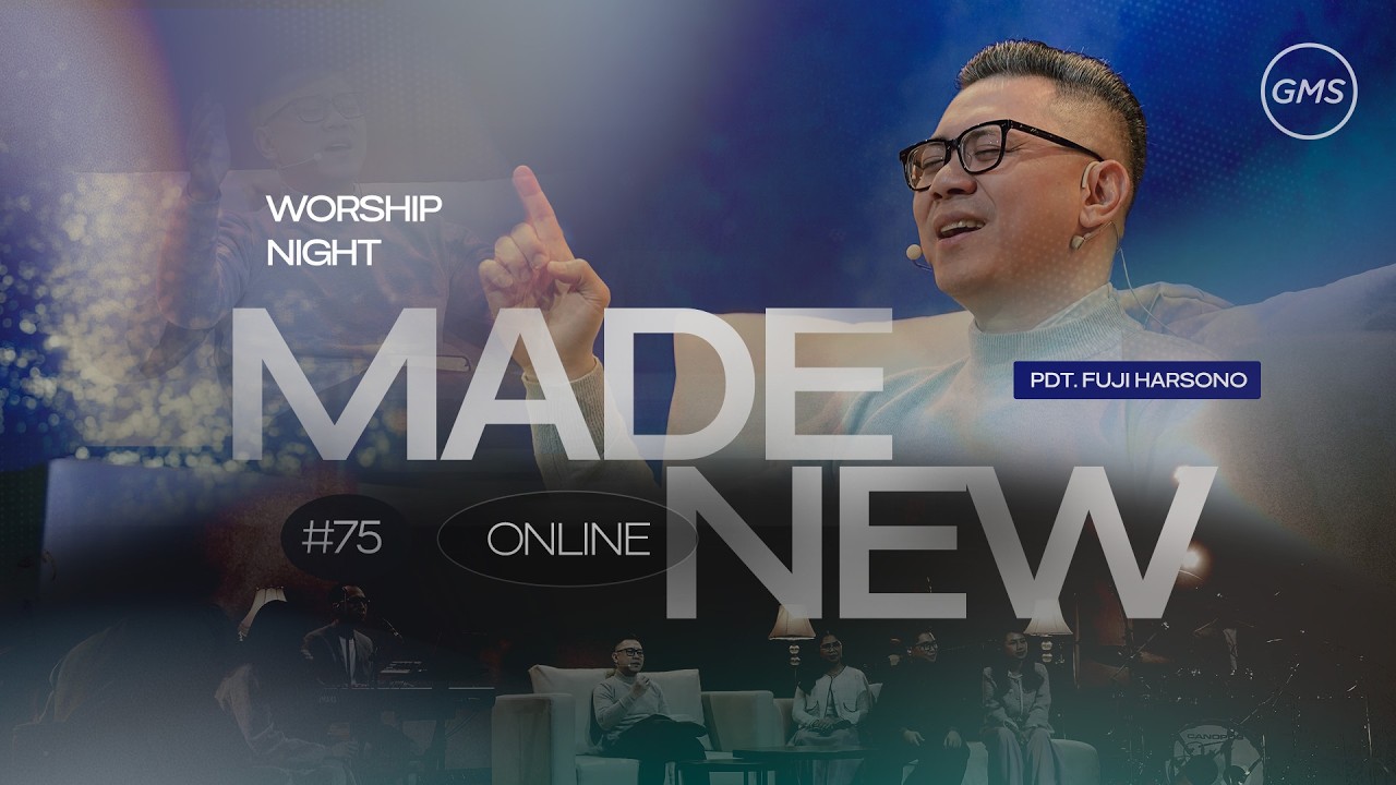 WORSHIP NIGHT 75 (2026) - GMS JAKARTA JAWA BARAT BANTEN - MADE NEW