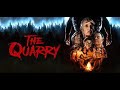 Nick Is Behaving Weird | Let’s Play The Quarry Episode 11
