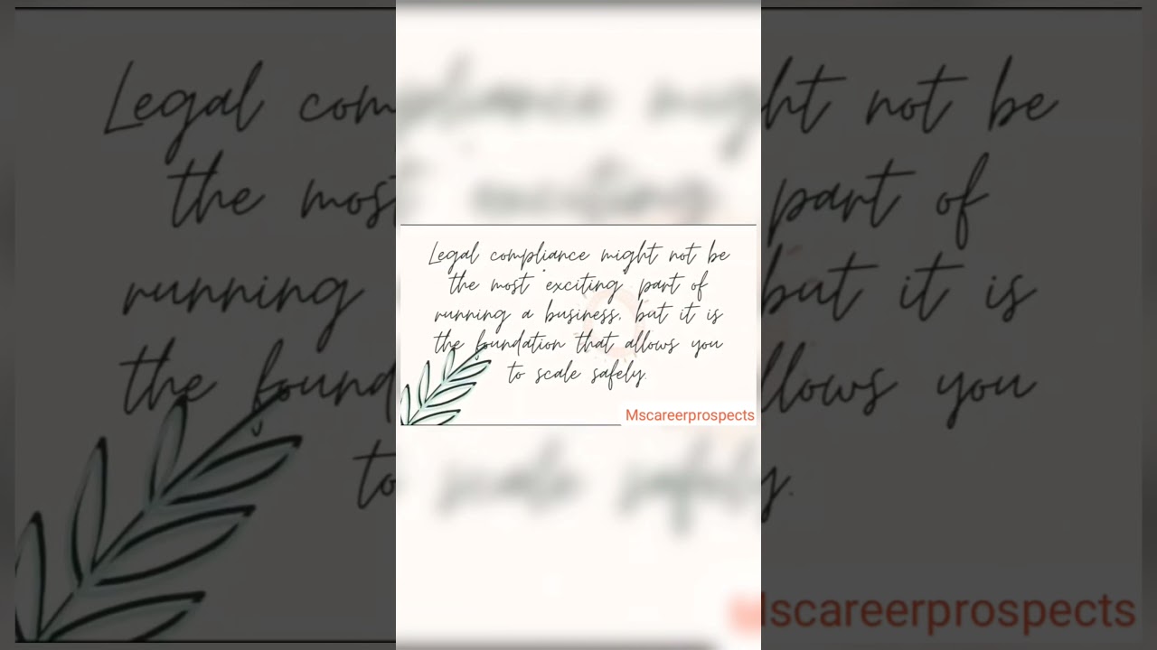 "Legal Compliance : Why Your Business Needs a Compliance Framework!" -part 2