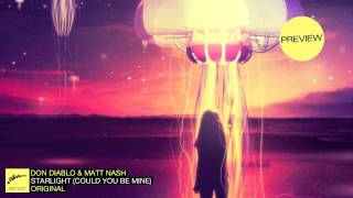 Don Diablo & Matt Nash - Starlight (Could You Be Mine) (Preview)