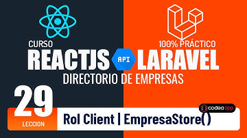 Curso React JS y Laravel 👉 EmpresaStore Agregar empresa 👈 Programando un directorio de empresas