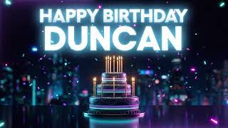 Happy Birthday Duncan Song 🎈 The Original Birthday Melody for Duncan