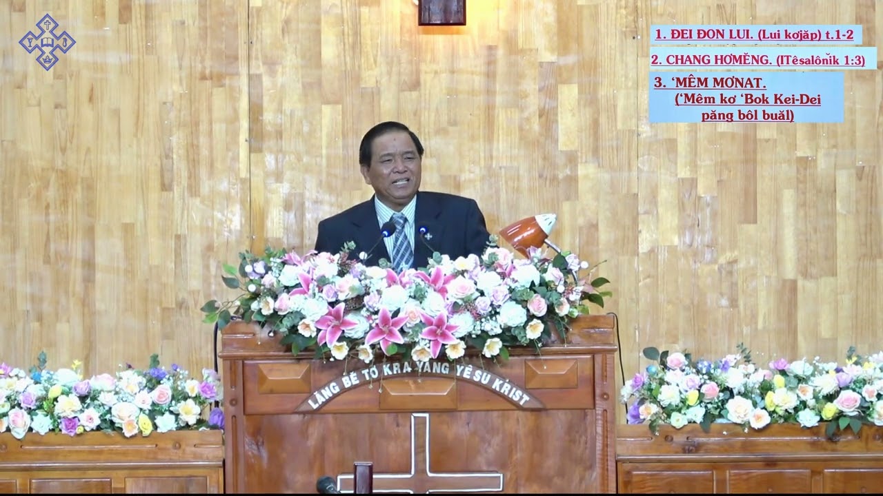 ĐEI ĐON LUI-CHANG HƠMENG-'MÊM MƠNAT (Mục sư HNINH 22.06.2025)