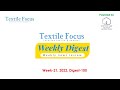 Textile Focus Weekly Digest (Week 21, 2022, Digest-100)