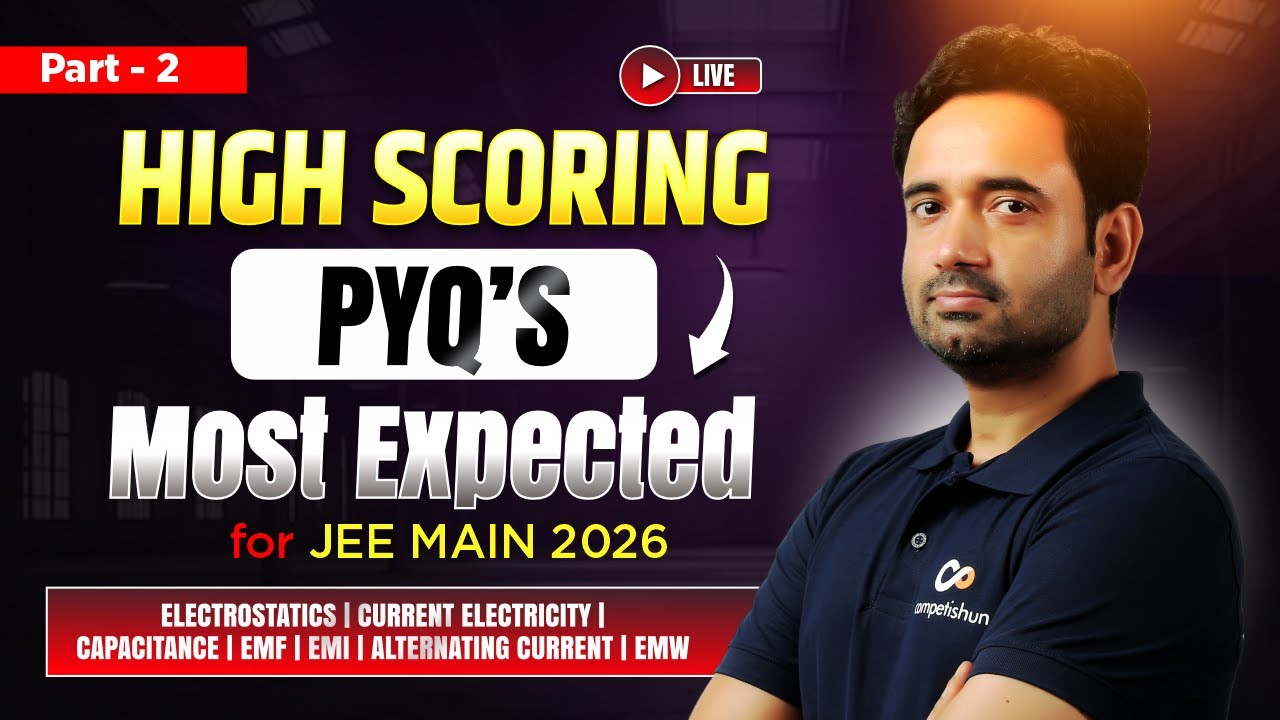 Most Important Physics PYQs for JEE Main 2026 April | Score 90+ in ...