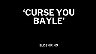 CURSE YOU BAYLE - Igon From Elden Ring Shadow of the Erd Tree