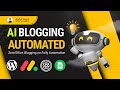How I Automated Blogging with AI + WordPress Using Make.com Full Tutorial