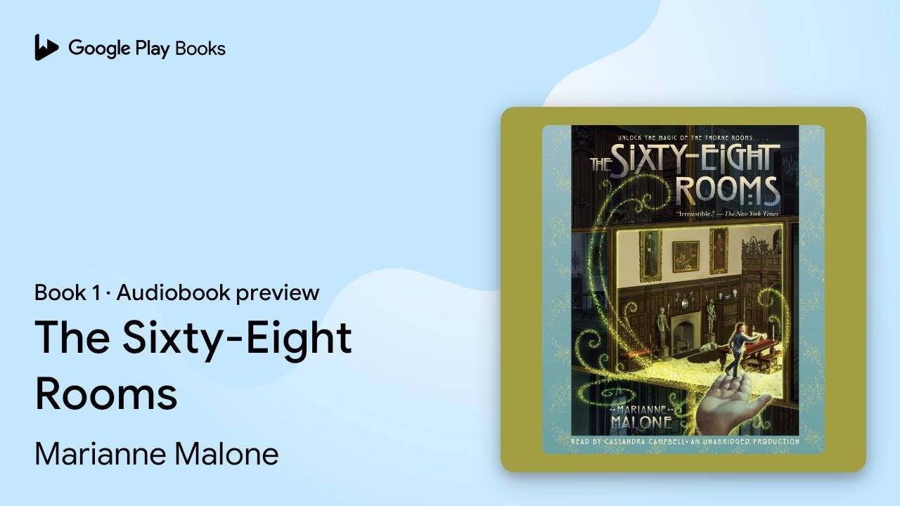The Sixty-Eight Rooms Book 1 by Marianne Malone · Audiobook preview