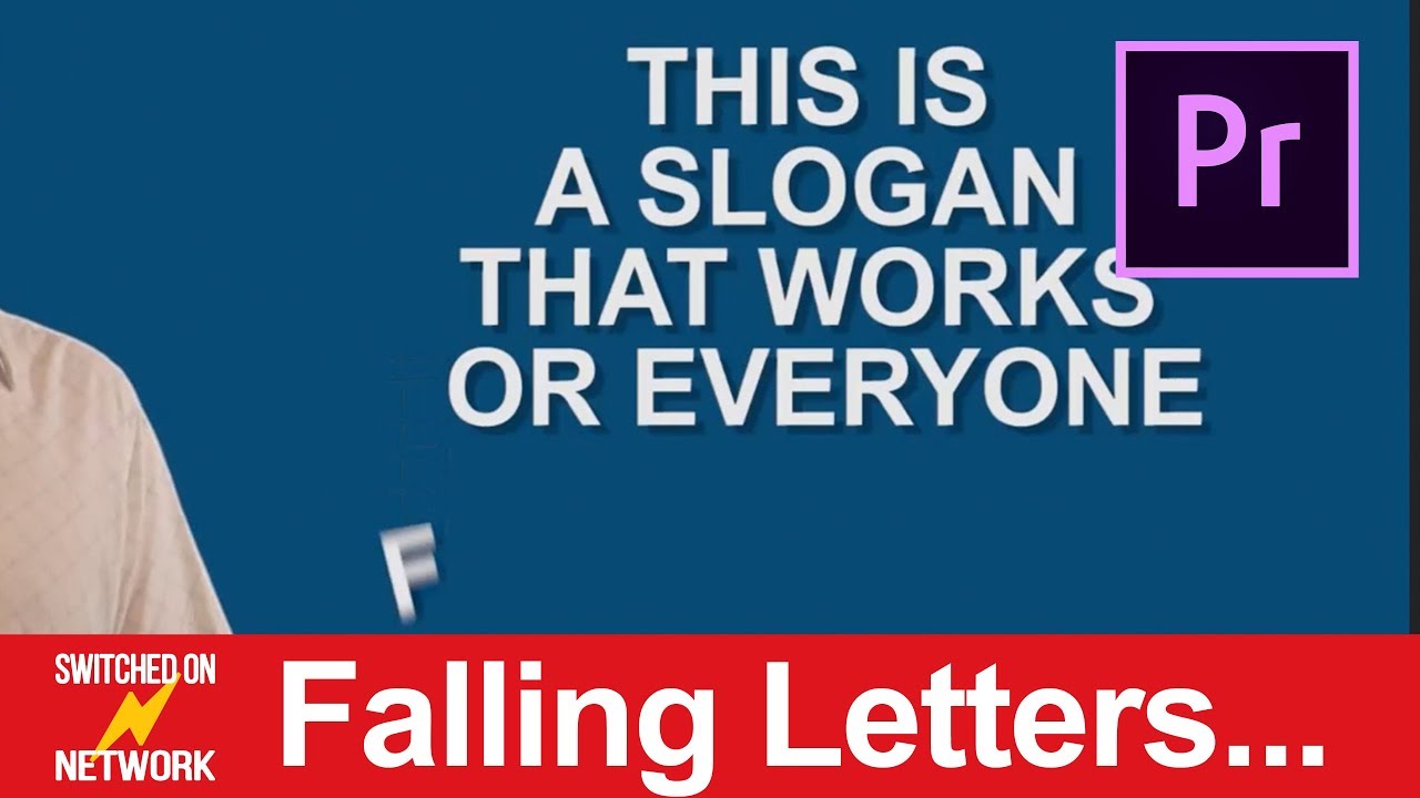 diya tailors Adobe Premiere Pro CC Titles Animation Tutorial | Make Slogan Letters Fall off a Wall!