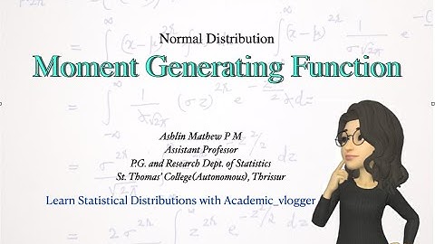 Normal Distribution | Moment generating function | mgf of Normal Distribution