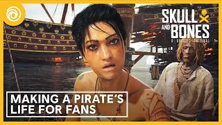 Skull And Bones: Making A Pirate's Life For Fans