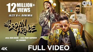 CROWN PRINCE  Jazzy B feat. Bohemia | Harj Nagra | Latest Punjabi Songs 2020 Resimi