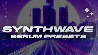 Synthwave Serum Presets   One Shots (80's Pop, The Weeknd, Synthwave)