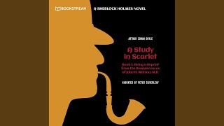 Chapter 52 - Being a Reprint from the Reminiscences of John H. Watson, M.D. - A Study in...