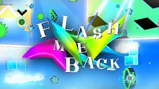 FLASH ME BACK Showcase | by joselu32 & Sori [GD] | Insane Demon