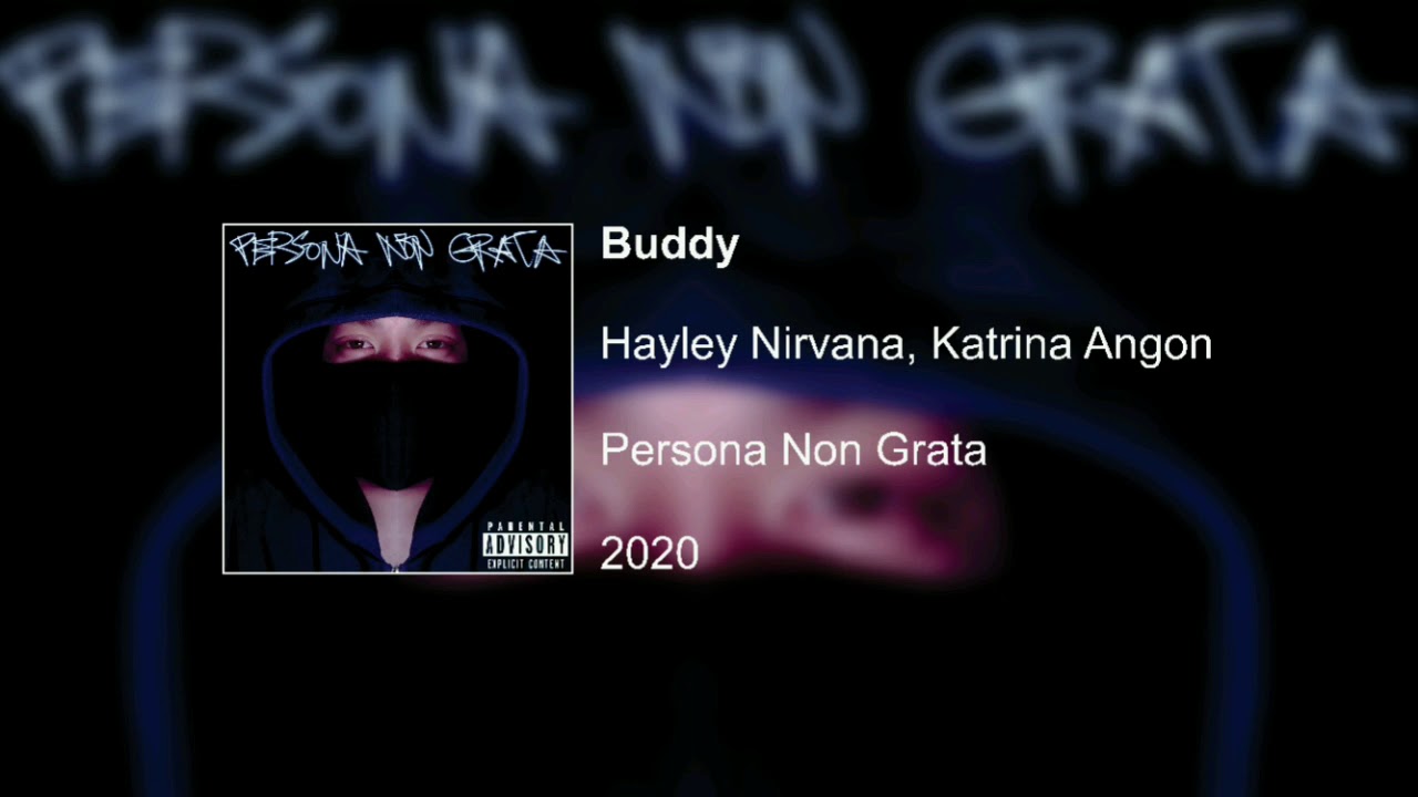Hayley Nirvana- Buddy (ft. Katrina Angon)