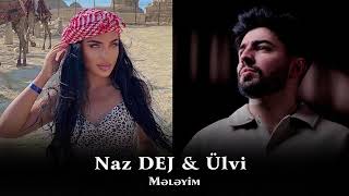 Naz Dej & Ulvi Aweli Meleyim Remix 2023 Resimi