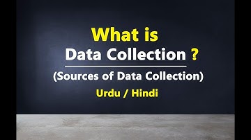 What is Data Collection & Sources of Data Collection? Urdu / Hindi