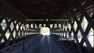 DJ SLOW REMIX !!! Rawi Beat - Lonely world - ✅