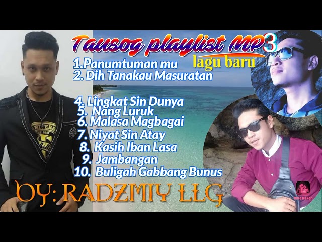 Tausog playlist mp3 by: Radzmiy LLG class=