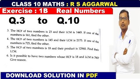 #09 R S Aggarwal class 10 exercise 1B maths solution | real number class 10 exercise 1B  Q.3 to Q.10