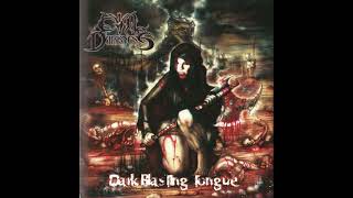 Evil Darkness - Dark Blasting Tongue (Full Album)