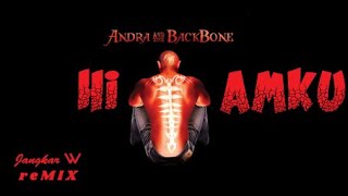 Andra and The Backbone - Hitamku (Jangkar W reMIX)