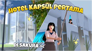 NGINEP DI HOTEL KAPSUL PERTAMA DI SSS !! SAKURA SCHOOL SIMULATOR