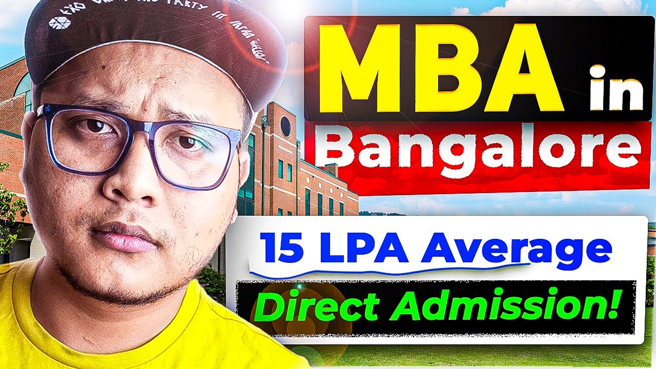 Top MBA colleges in Bangalore with Direct Admission ✅ 15 LPA Possible🤔