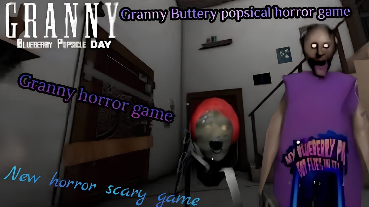 Granny New Update Horror Game Granny Buttery Popsical Day Hk Dost Game Playing New Granny Games 
