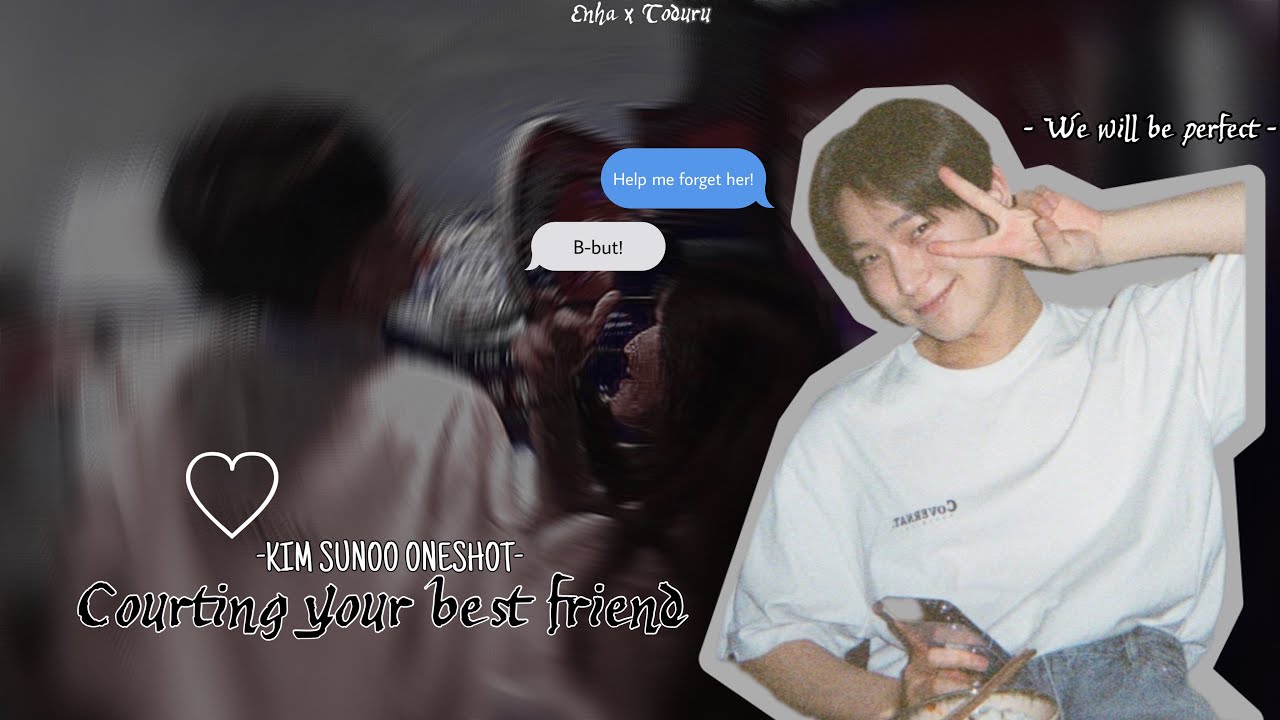 ♡When he started to court you♡ ~ONESHOT~ -KIM SUNOO FF-