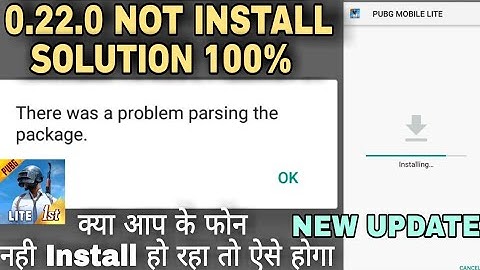 Pubg Mobile Lite 0.22.0 App Not Install there was a problem parsing package Problem Solve !Pubg lite