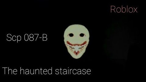 Scp 087: how did this happen!?