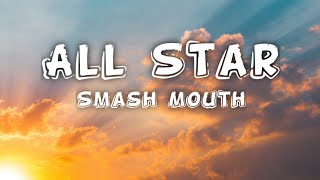 Smash Mouth - All Star (Lyrics)