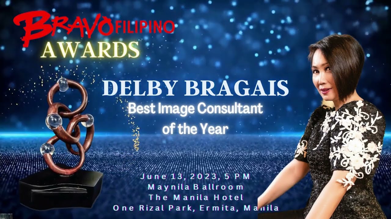 DELBY BRAGAIS awarded Best Image Consultant of the Year by Bravo Filipino